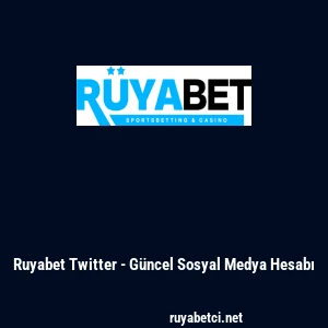 Ruyabet Twitter - G&uuml;ncel Sosyal Medya Hesabı